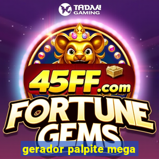 gerador palpite mega-sena hoje